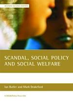 Scandal, social policy and social welfare