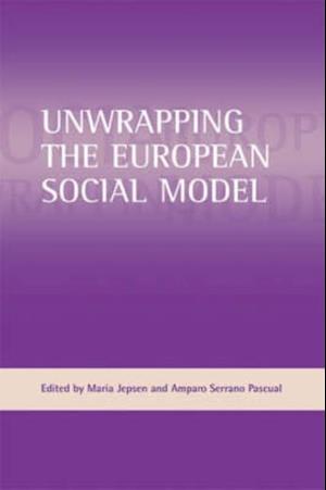 Unwrapping the European social model