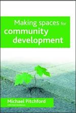 Making spaces for community development