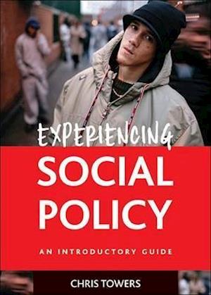 Experiencing Social Policy