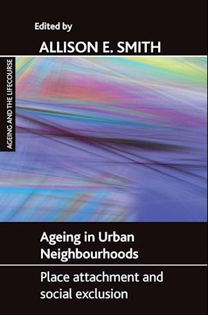 Ageing in Urban Neighbourhoods