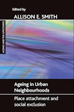 Ageing in Urban Neighbourhoods