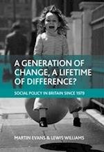 generation of change, a lifetime of difference?
