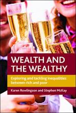 Wealth and the Wealthy