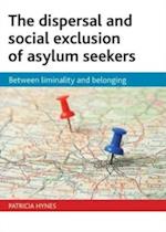 dispersal and social exclusion of asylum seekers