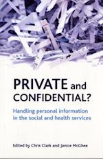 Private and confidential?