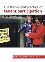 The Theory and Practice of Tenant Participation in Housing