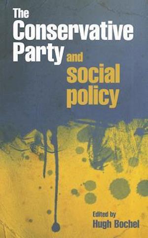 The Conservative Party and social policy