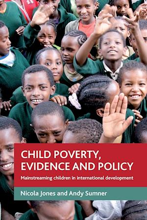 Child poverty, evidence and policy