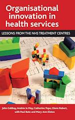Organisational Innovation in Health Services