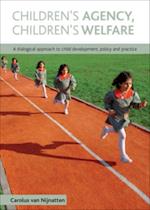 Children's Agency, Children's Welfare