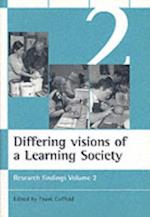 Differing visions of a Learning Society Vol 2