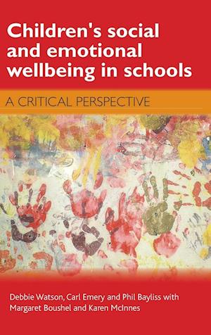 Children's Social and Emotional Wellbeing in Schools