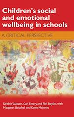Children's Social and Emotional Wellbeing in Schools