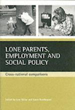 Lone parents, employment and social policy