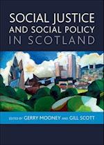 Social Justice and Social Policy in Scotland