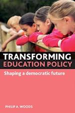 Transforming education policy