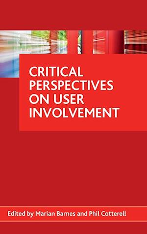 Critical Perspectives on User Involvement