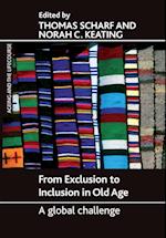 From Exclusion to Inclusion in Old Age