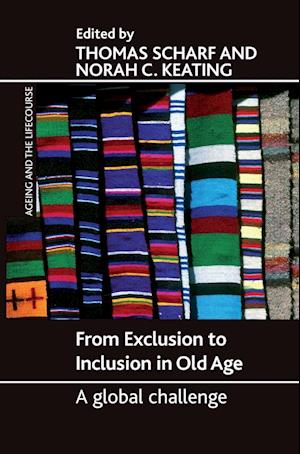 From Exclusion to Inclusion in Old Age