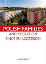 Polish families and migration since EU accession