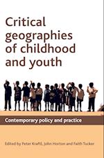 Critical Geographies of Childhood and Youth