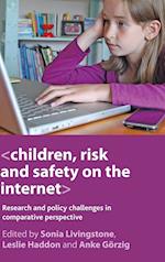 Children, Risk and Safety on the Internet