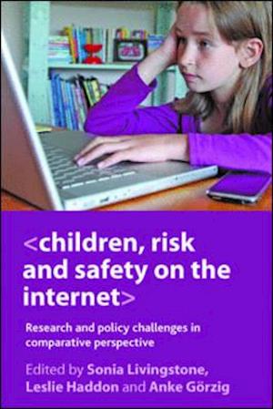 Children, Risk and Safety on the Internet