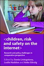 Children, Risk and Safety on the Internet