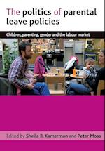 The politics of parental leave policies