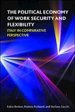 Political Economy of Work Security and Flexibility