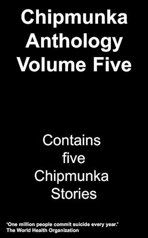 The Chipmunka Anthology (Volume Five)