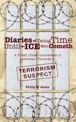 Diaries of Doing Time Until the Ice Men Cometh