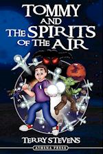 Tommy and the Spirits of the Air