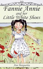 Fannie Annie and Her Little White Shoes