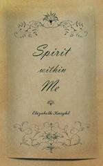 Spirit Within Me