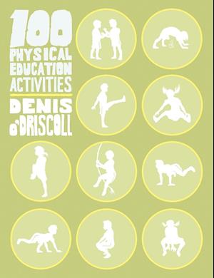 100 Physical Education Activities