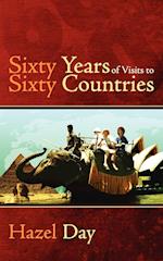 Sixty Years of Visits to Sixty Countries