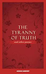 The Tyranny of Truth and Other Poems