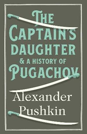 The The Captain's Daughter and A History of Pugachov