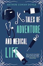 Tales of Adventures and Medical Life