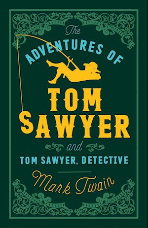 The Adventures of Tom Sawyer and Tom Sawyer, Detective