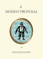 A Modest Proposal and Other Writings