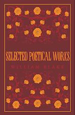 Selected Poetical Works: Blake
