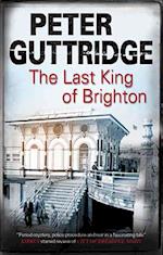 The Last King of Brighton