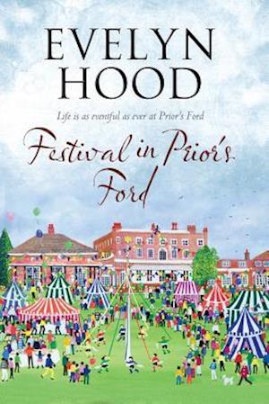 Festival in Prior's Ford - A Cosy Saga of Scottish Village Life