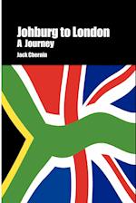 Johburg to London a Journey