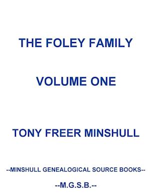 The Foley Family Volume One