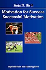 Motivation for Success - Successful Motivation