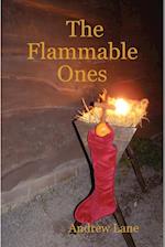 The Flammable Ones